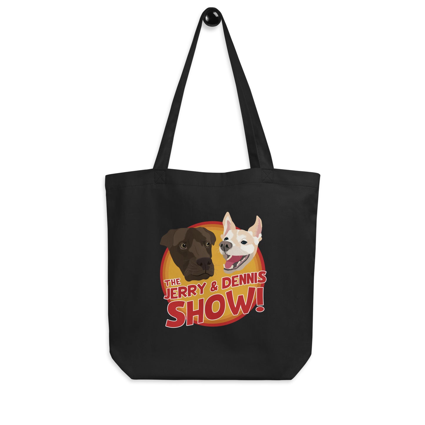 The Jerry and Dennis Show Tote