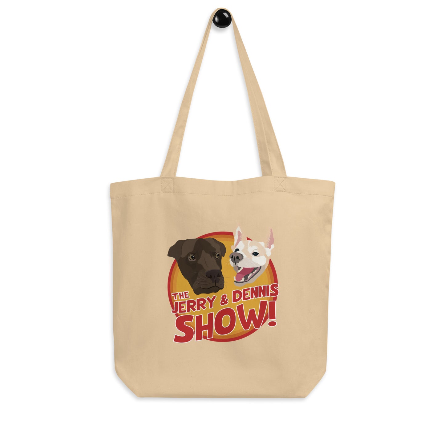 The Jerry and Dennis Show Tote