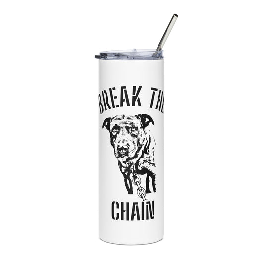 Break The Chain Stainless Steel Tumbler