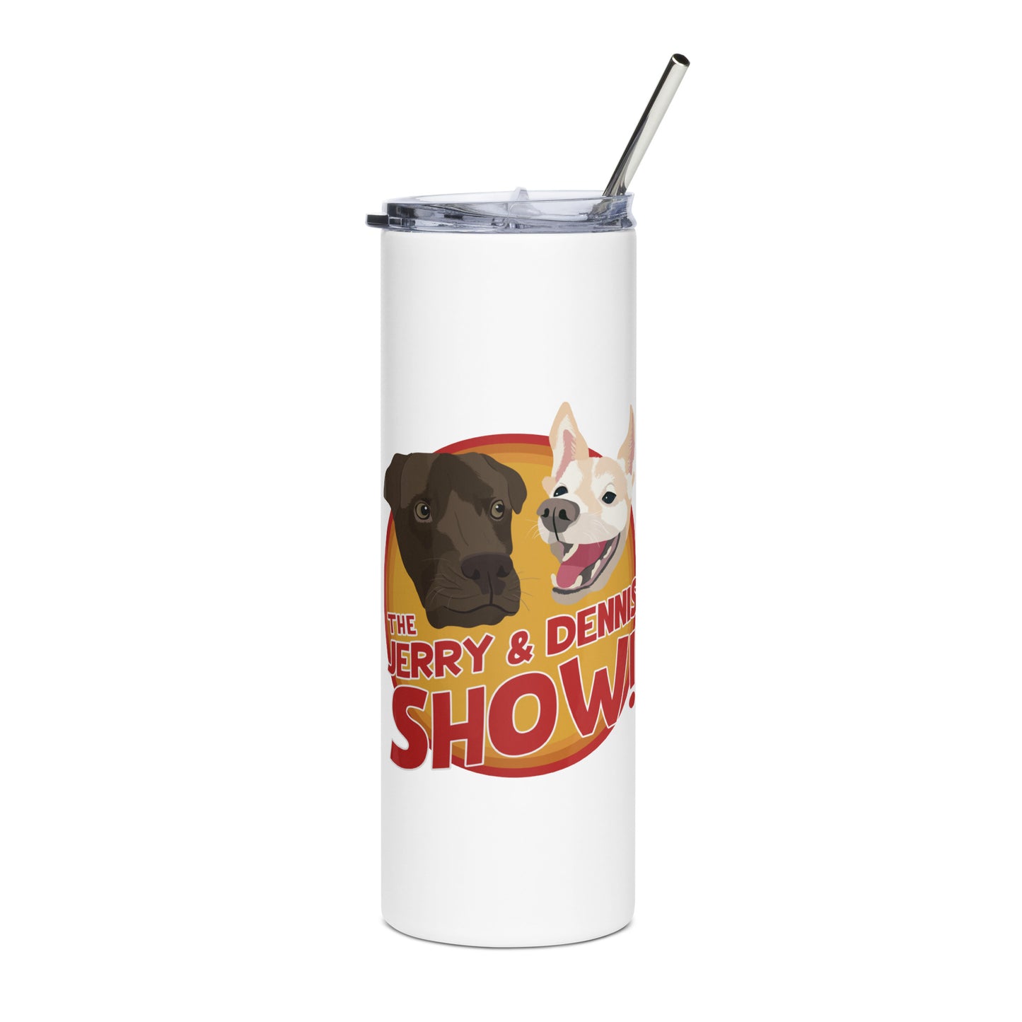 The Jerry and Dennis Show Tumbler