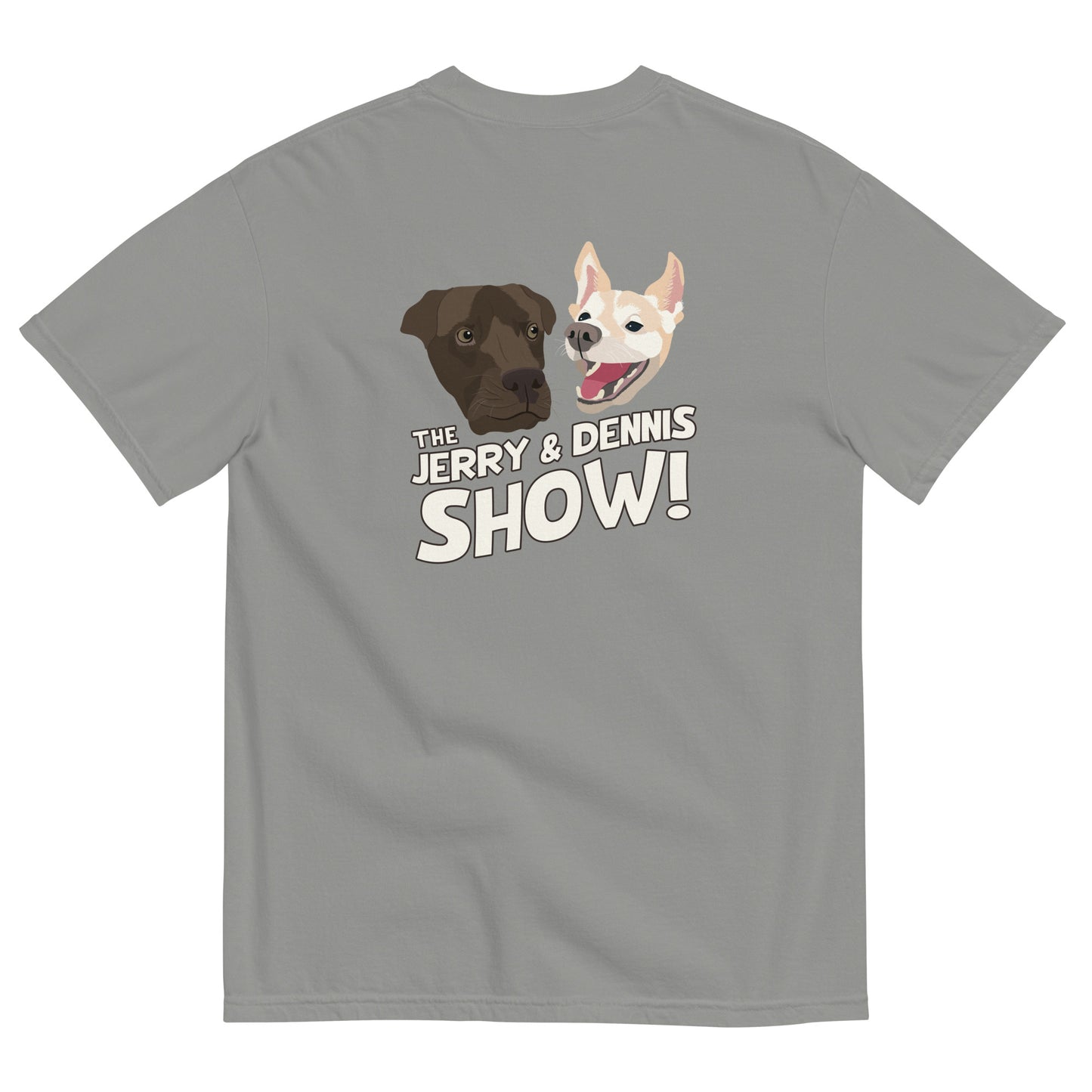 The Jerry and Dennis Show Tee