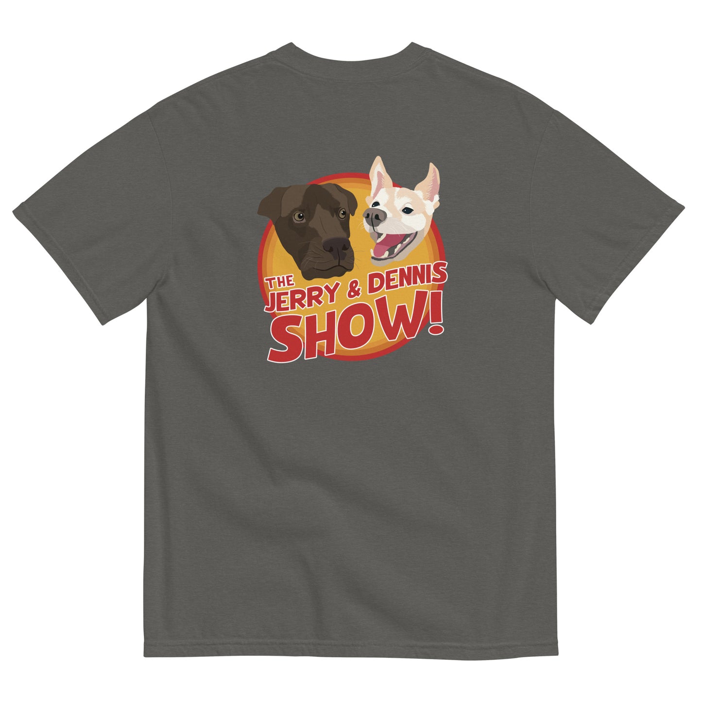 The Jerry and Dennis Show Tee