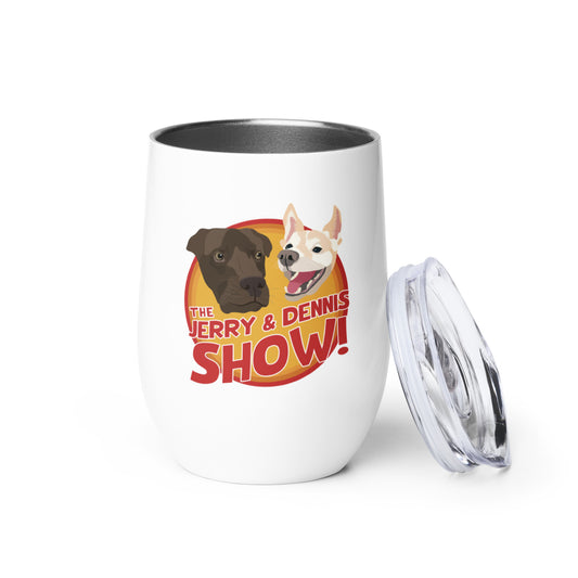 The Jerry and Dennis Show Tumbler